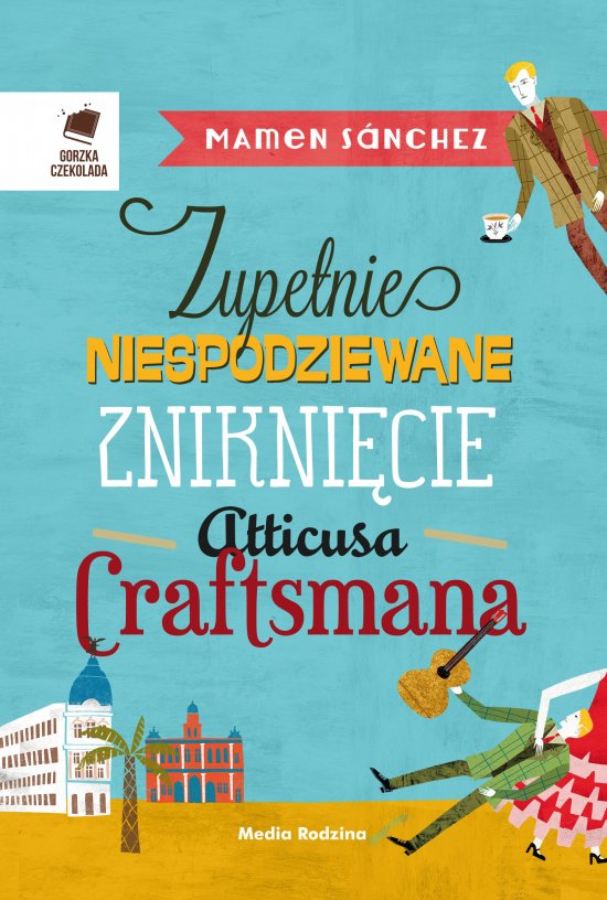 Zupe�nie niespodziewane znikni�cie Atticusa Cratfsmana