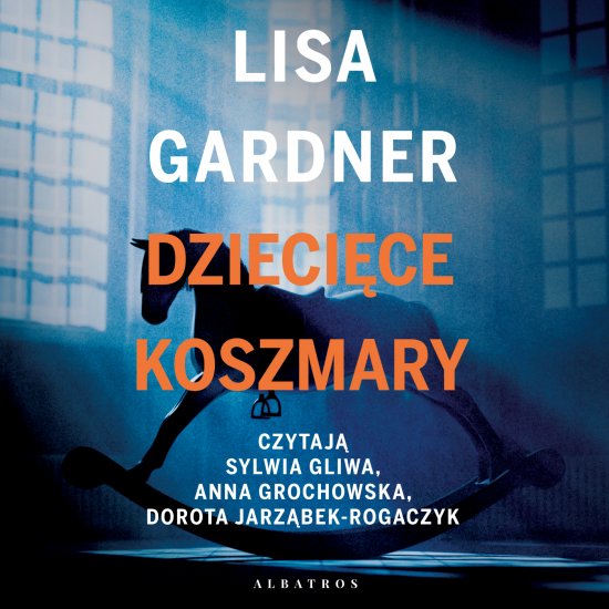 Dzieci�ce koszmary. Cykl z detektyw D.D. Warren. Tom 4