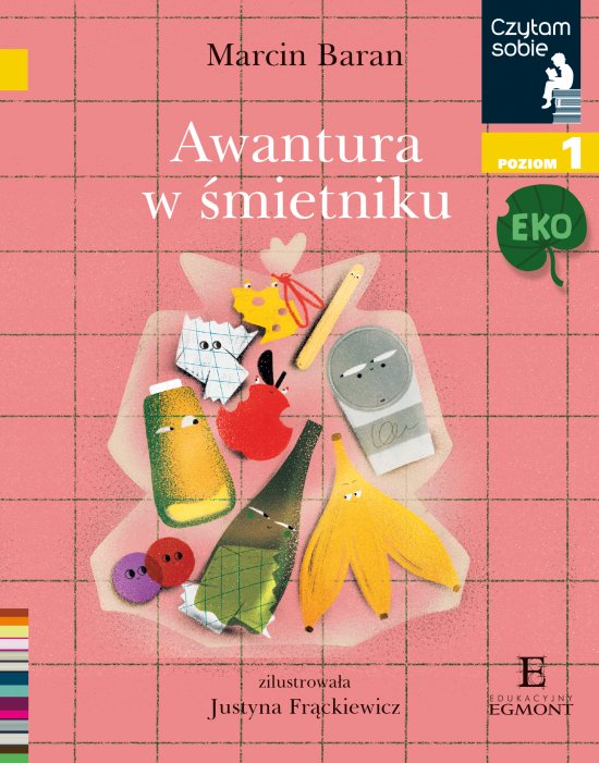 Awantura w �mietniku. Czytam sobie Eko. Poziom 1
