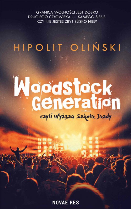 Woodstock Generation, czyli Wy�sza Szko�a Jazdy