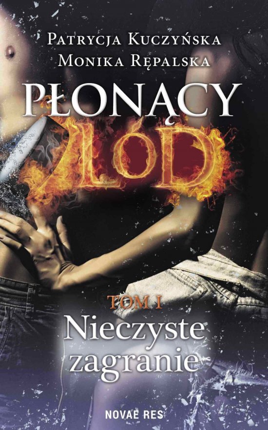 P�on�cy l�d. Tom 1. Nieczyste zagranie