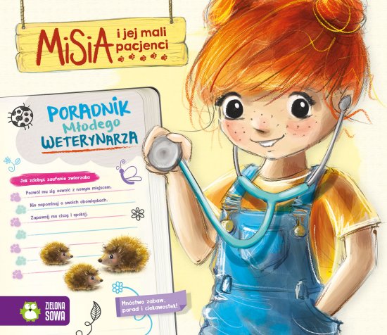 Misia i jej mali pacjenci. Poradnik m�odego weterynarza