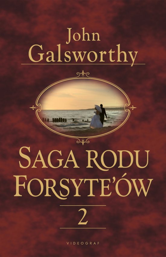 Saga rodu Forsyte'�w. Tom 2: W matni