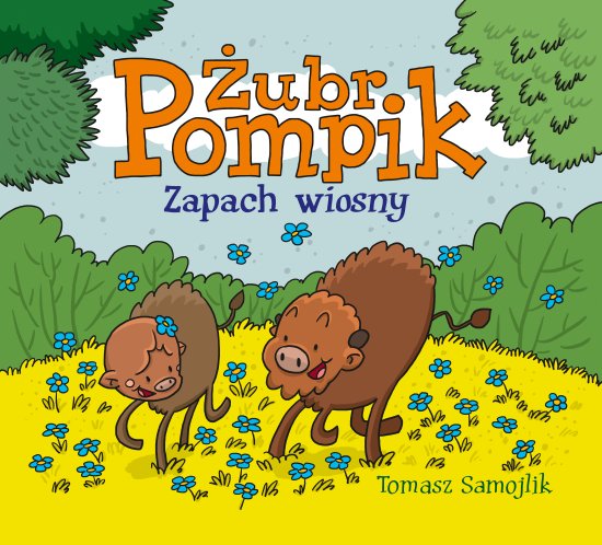 �ubr Pompik. Zapach wiosny