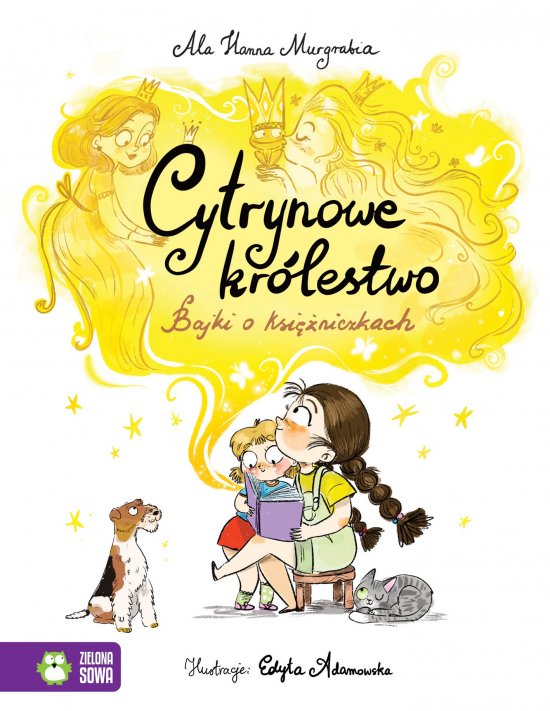 Cytrynowe kr�lestwo. Bajki o ksi�niczkach