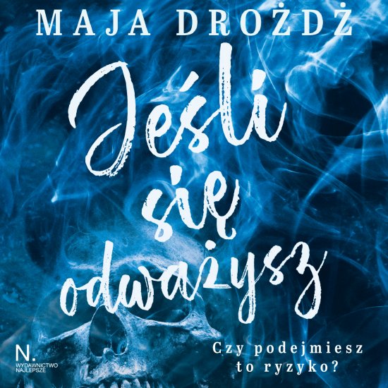 Je�li si� odwa�ysz