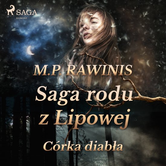 Saga rodu z Lipowej 25: C�rka diab�a