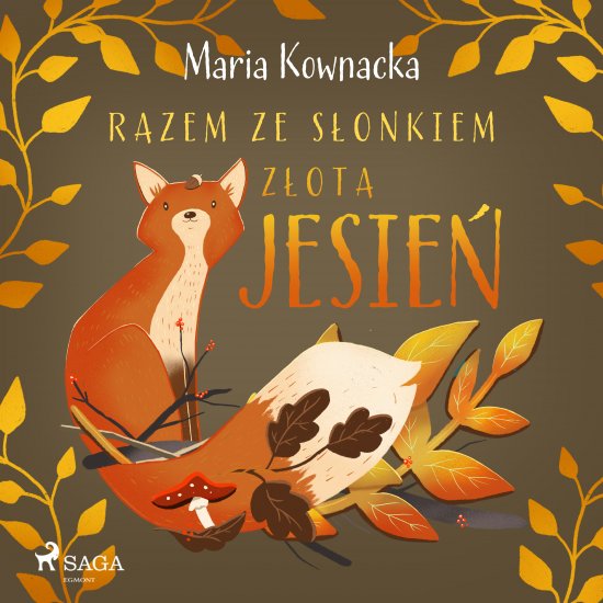 Razem ze s�onkiem. Z�ota jesie�