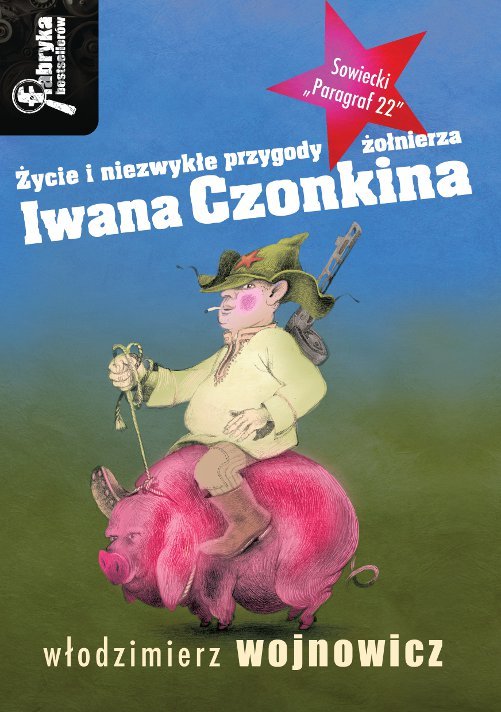 �ycie i niezwyk�e przygody �o�nierza Iwana Czonkina