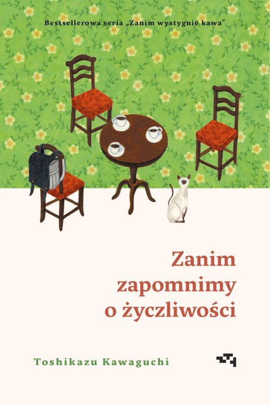 Zanim zapomnimy o �yczliwo�ci. Zanim wystygnie kawa Tom 5