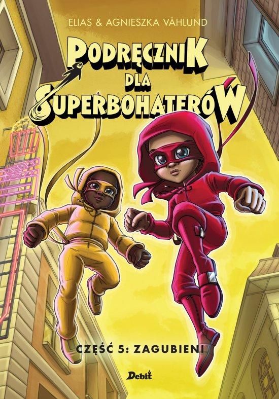 Podr�cznik dla superbohater�w. Cz�� 5: Zagubieni