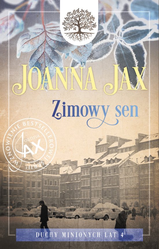 Duchy minionych lat. Tom 4: Zimowy sen