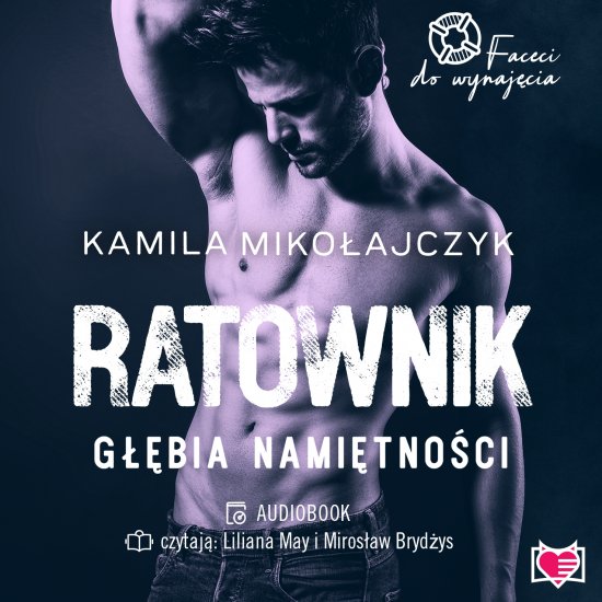 Ratownik. G��bia nami�tno�ci. Faceci do wynaj�cia