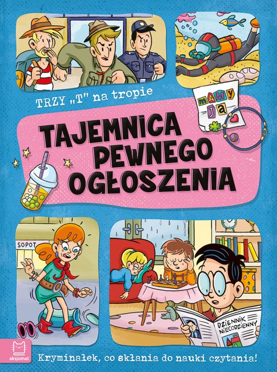 Trzy T na tropie. Tajemnica pewnego og�oszenia