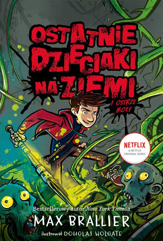 Ostatnie dzieciaki na Ziemi i ostrze nocy. Tom 5
