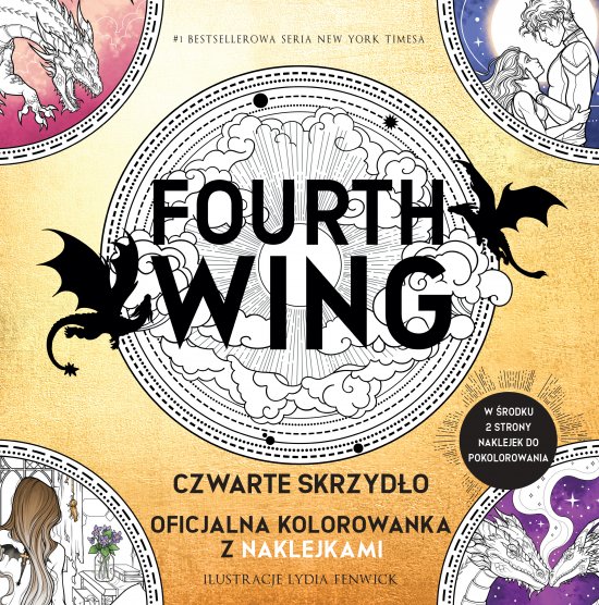 Fourth Wing. Czwarte Skrzyd�o: Oficjalna kolorowanka z naklejkami