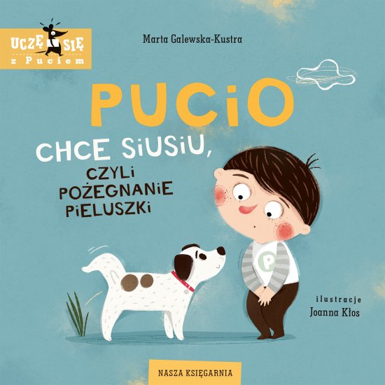 Pucio chce siusiu, czyli po�egnanie pieluszki
