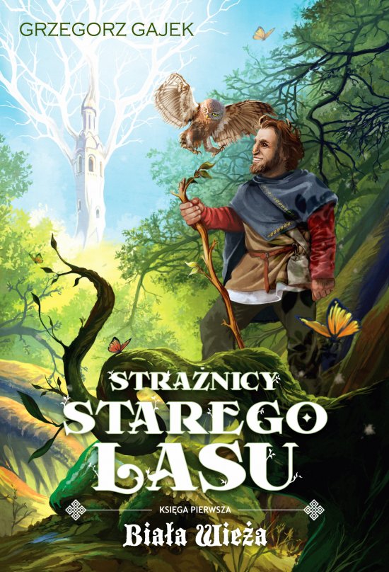 Stra�nicy Starego Lasu 1. Bia�a Wie�a