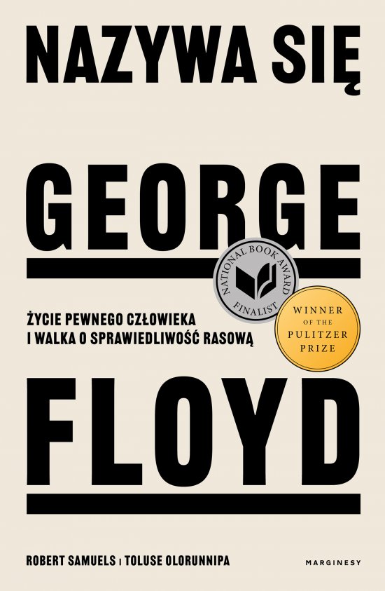 Nazywa si� George Floyd. �ycie pewnego cz�owieka i walka o sprawiedliwo�� rasow�