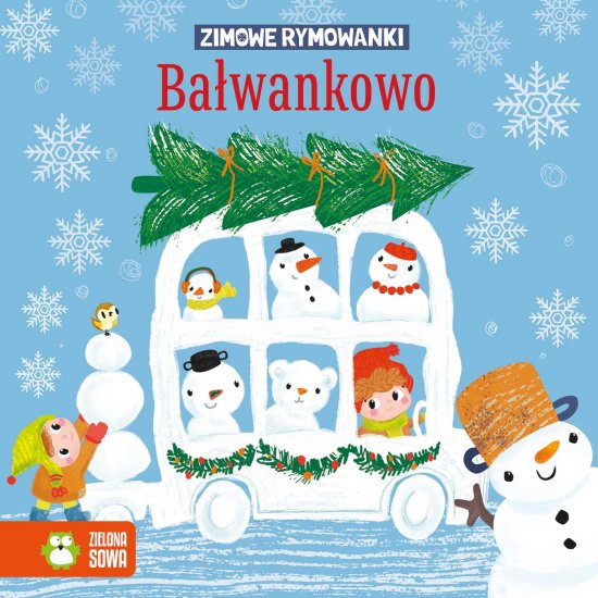 Zimowe rymowanki. Ba�wankowo