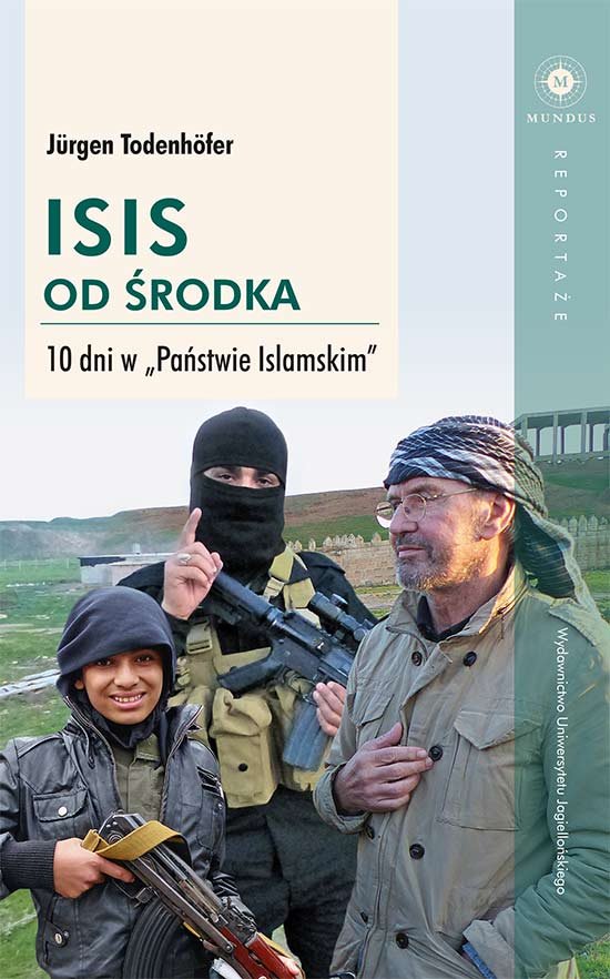 ISIS od �rodka. 10 dni w Pa�stwie Islamskim