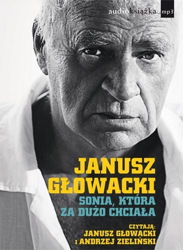 Sonia, kt�ra za du�o chcia�a