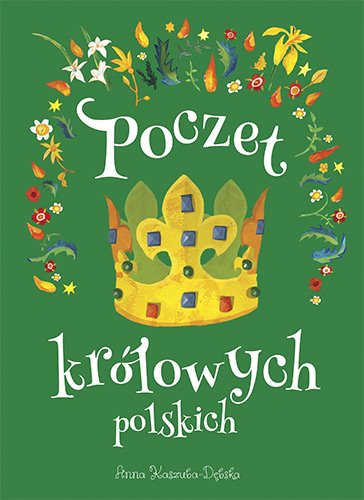 Poczet kr�lowych polskich