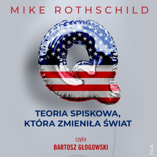 Q. Teoria spiskowa, kt�ra zmieni�a �wiat