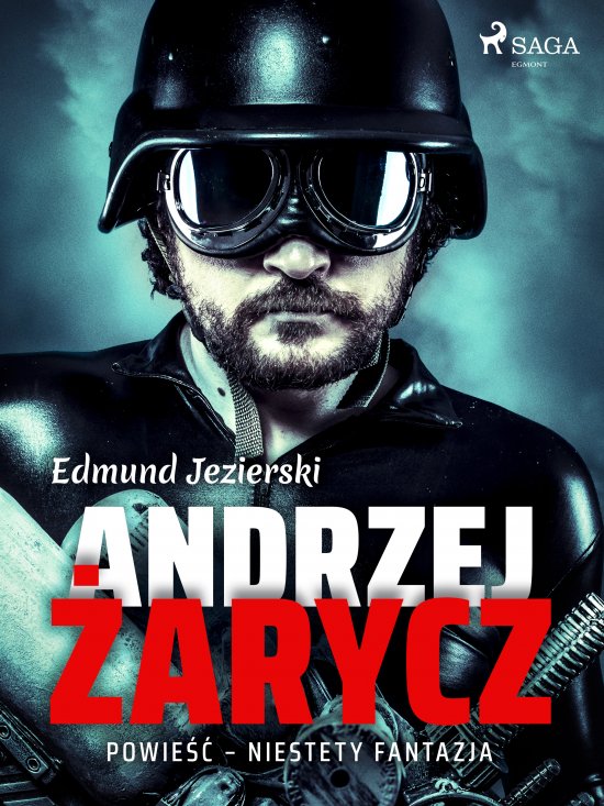 Andrzej �arycz. Powie�� - niestety fantazja