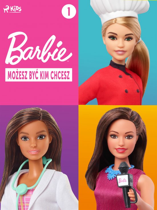 Barbie - Mo�esz by� kim chcesz 1