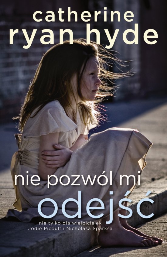 Nie pozw�l mi odej��