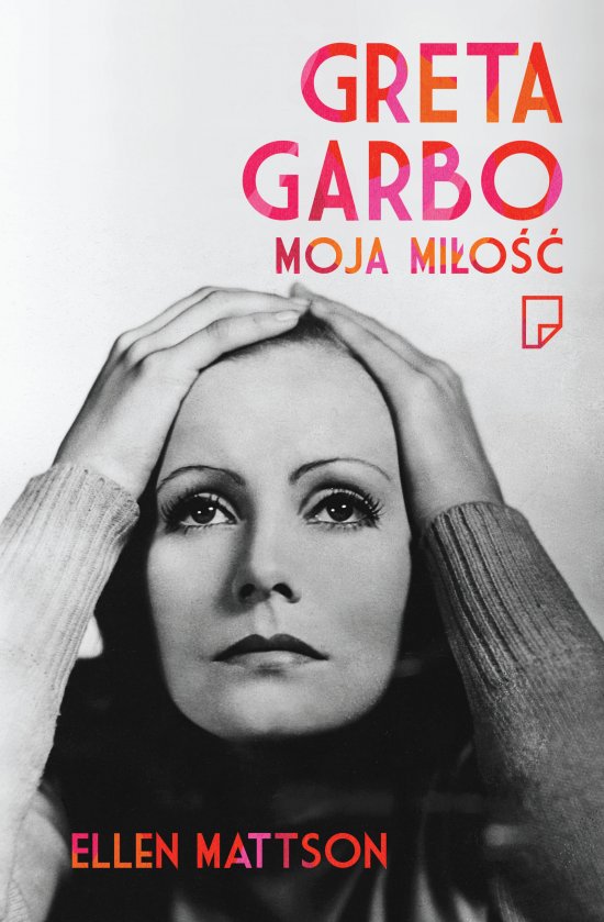 Greta Garbo - moja mi�o��