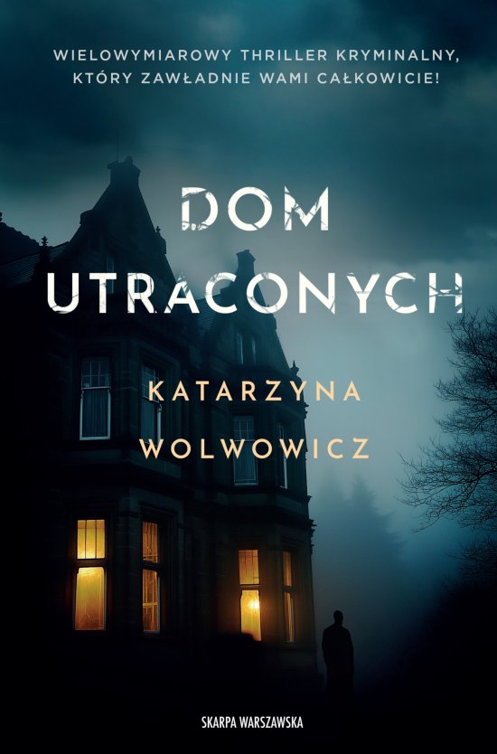 Dom utraconych