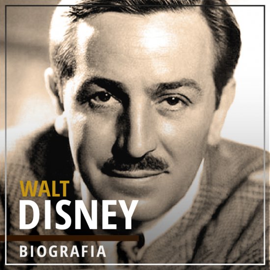 Walt Disney. Wizjoner z Hollywood (1901-1966). Wydanie II rozszerzone