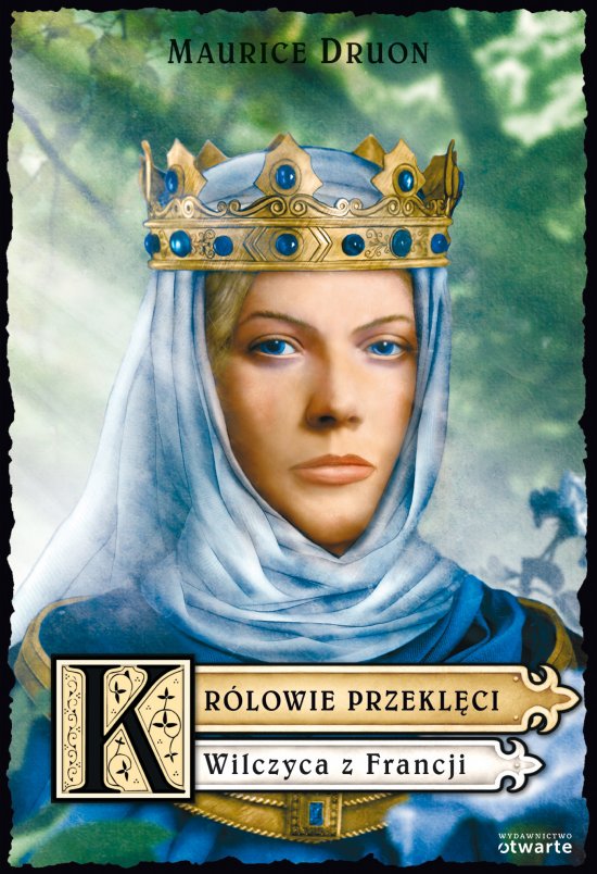 Kr�lowie przekl�ci. Wilczyca z Francji