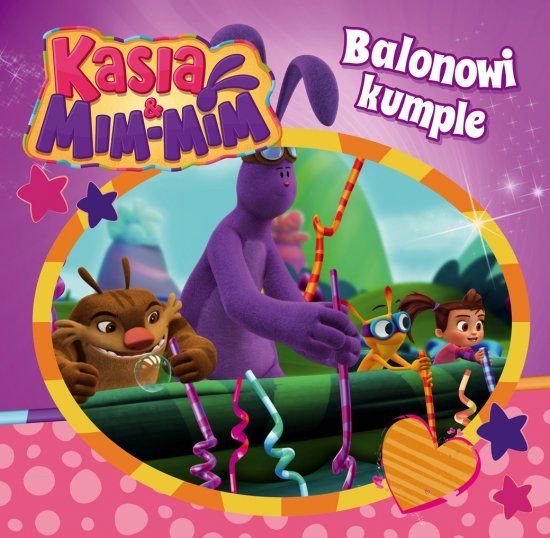 Kasia & Mim-Mim. Balonowi kumple