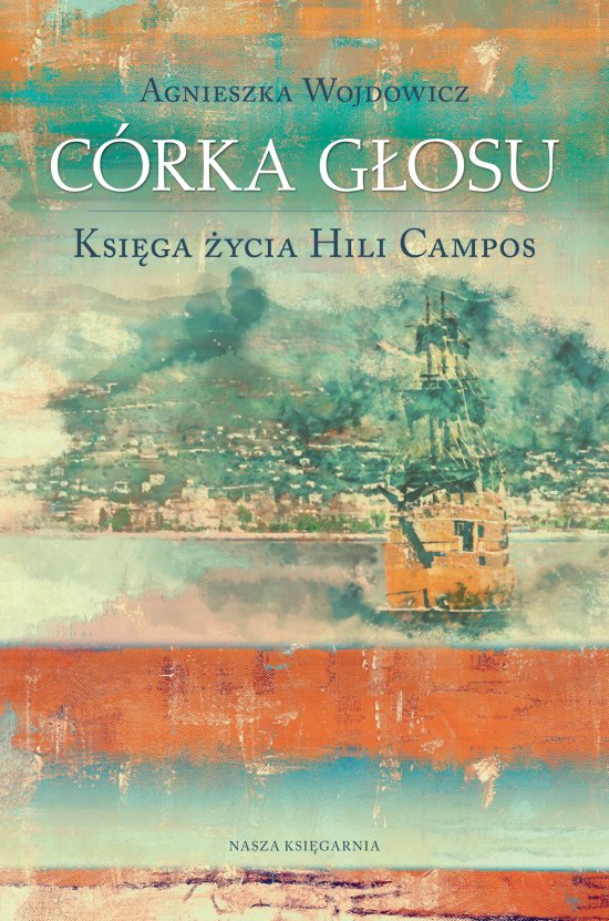 C�rka g�osu. Ksi�ga �ycia Hili Campos