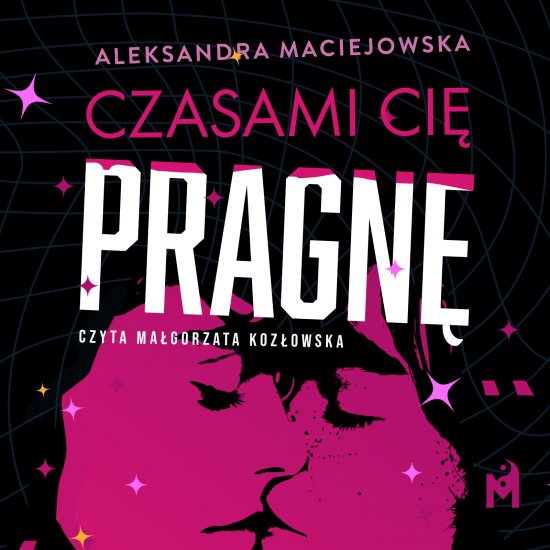 Czasami ci� pragn�