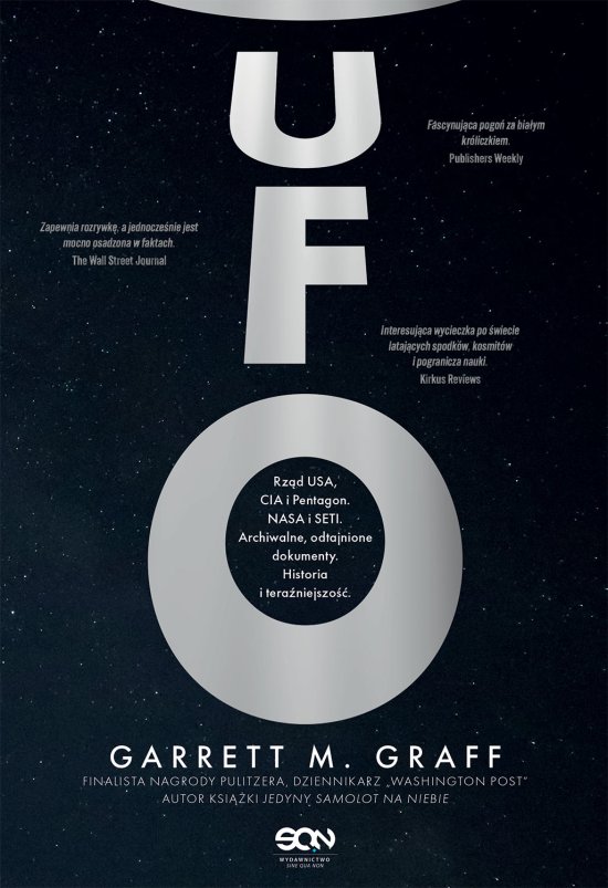 UFO. Rz�d USA, CIA i Pentagon. NASA i SETI. Archiwalne, odtajnione dokumenty. Historia i tera�niejszo��