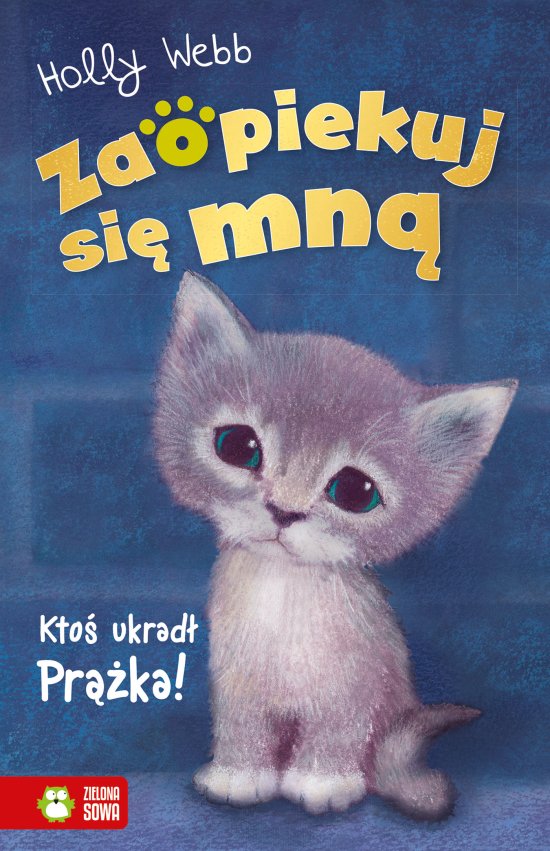 Zaopiekuj si� mn�. Kto� ukrad� Pr��ka
