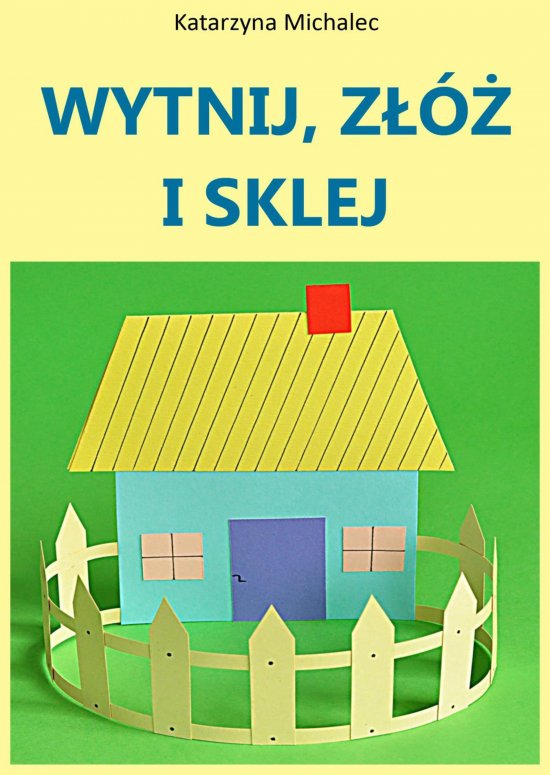 Wytnij, z�� i sklej