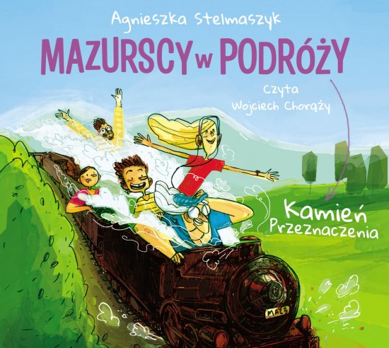 Kamie� przeznaczenia. Mazurscy w podr�y. Tom 3