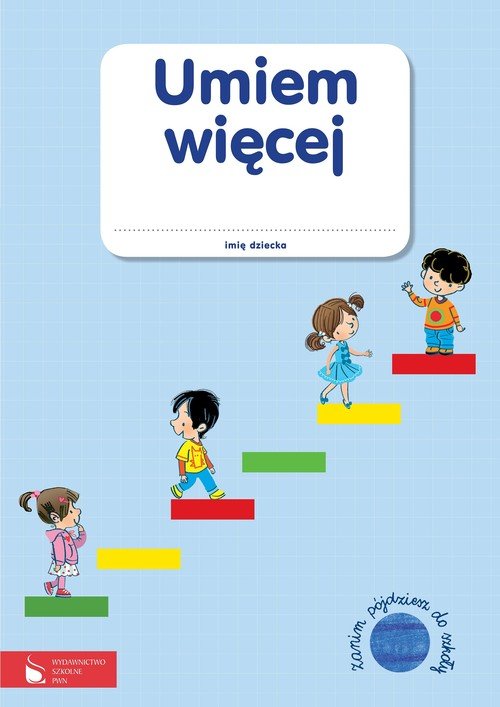 Umiem wi�cej Zanim p�jdziesz do szko�y