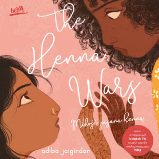 The Henna Wars. Mi�o�� pisana henn�
