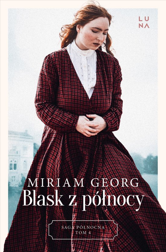 Blask z p�nocy. Saga P�nocna Tom 4
