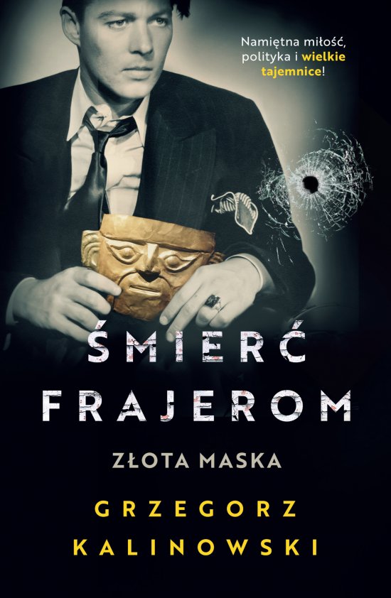 �mier� frajerom. Z�ota maska