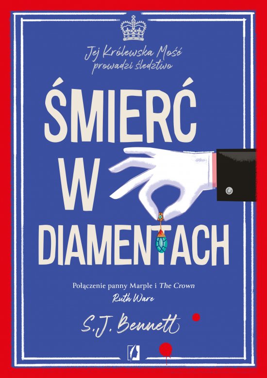 �mier� w diamentach. Jej Kr�lewska Mo�� prowadzi �ledztwo. Tom IV