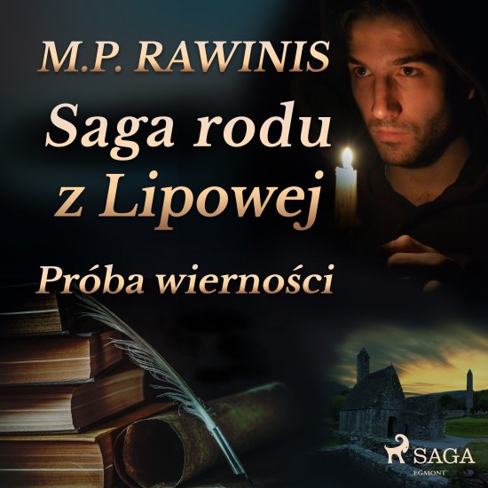 Saga rodu z Lipowej 31: Pr�ba wierno�ci