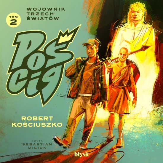 Po�cig. Wojownik Trzech �wiat�w