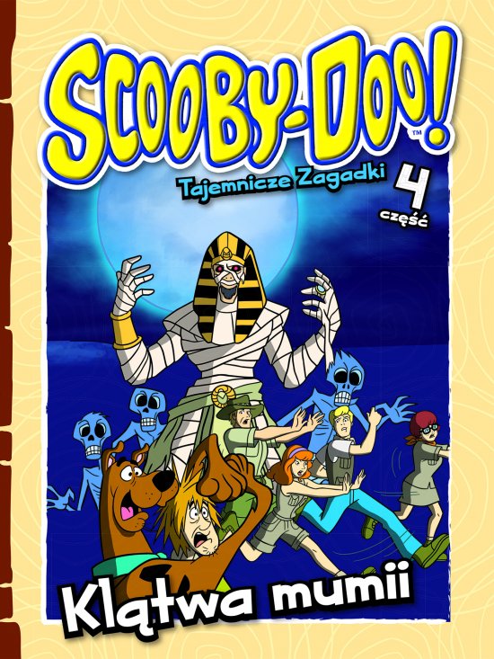 Scooby-Doo! Tajemnicze zagadki. Tom 4. Kl�twa mumii